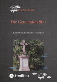Die Generation 80 + (eBook, ePUB)