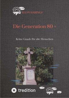 Die Generation 80 + (eBook, ePUB) - Harings, Egon
