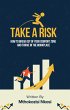 Take a Risk - How to Break Out of Your... - Bild 1