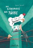Das Geheimnis der Füchse Das Geheimnis der Füchse