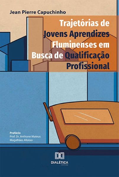 Trajetórias de jovens aprendizes fluminenses em busca de qualificação profissional (eBook, ePUB)