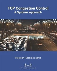 TCP Congestion Control (eBook, ePUB) - Peterson, Larry; Brakmo, Lawrence; Davie, Bruce