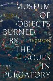 Museum of Objects Burned by the Souls in Purgatory (eBook, ePUB)