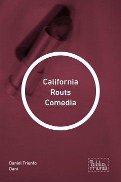 California Routs Comedia (eBook, ePUB) - Dani, Daniel Triunfo