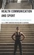 Health Communication and Sport (eBook,... - Bild 1