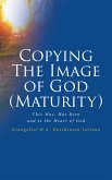 Copying The Image of God (Maturity) (eBook, ePUB)