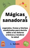 Mágicas y sanadoras (eBook, ePUB)