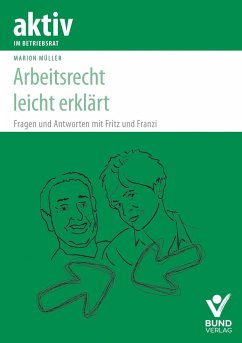 Arbeitsrecht leicht erklärt - Müller, Marion