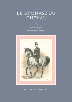 Le gymnase du cheval - Steinbrecht, Gustave