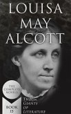 Louisa May Alcott: The Complete Novels (The Giants of Literature - Book 15) (eBook, ePUB)