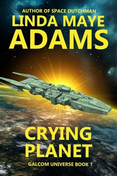 Cover Crying Planet (GALCOM Universe, #1) (eBook, ePUB)