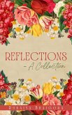 Reflections - A Collection (eBook, ePUB)