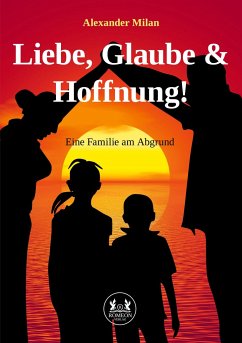 Liebe, Glaube und Hoffnung! - Milan, Alexander