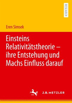 Einsteins Relativitätstheorie ¿ ihre Entstehung und Machs Einfluss darauf - Simsek, Eren