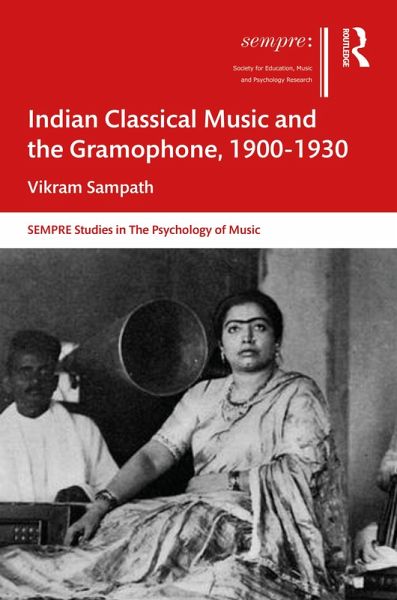 Indian Classical Music and the Gramophone, 1900-1930 (eBook, ePUB)