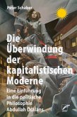 Die Überwindung der kapitalistischen Moderne (eBook, ePUB)