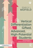 Vertical Differentiation for Gifted, Advanced, and High-Potential Students (eBook, ePUB)