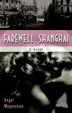 Farewell, Shanghai (eBook, ePUB)