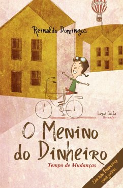 Cover O Menino do Dinheiro - Tempo de Mudanças (eBook, ePUB)