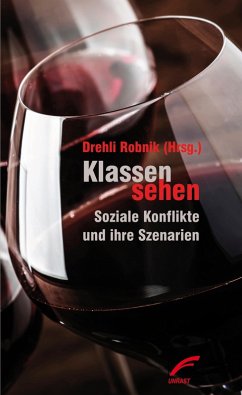Klassen sehen (eBook, ePUB) - Kastner, Jens; Heindl, Gabu; Tumeltshammer, Markus; Sonderegger, Ruth; Winter, Renée