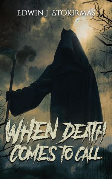 When Death Comes to Call (eBook, ePUB) When Death Comes to Call (eBook, ePUB)