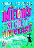 Neon's Secret Universe (eBook, ePUB) Neon's Secret Universe (eBook, ePUB)