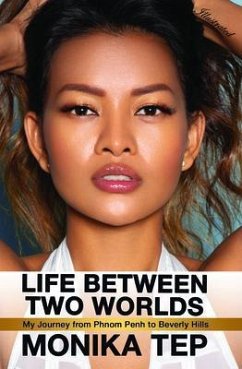 Life Between Two Worlds (eBook, ePUB) - Tep, Monika
