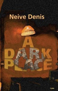 A Dark Place (eBook, ePUB) - Denis, Neive