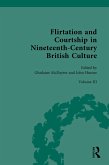 Flirtation and Courtship in Nineteenth-Century British Culture (eBook, ePUB)