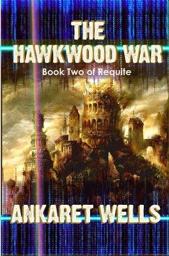 Cover The Hawkwood War: Book Two Of Requite (eBook, ePUB)