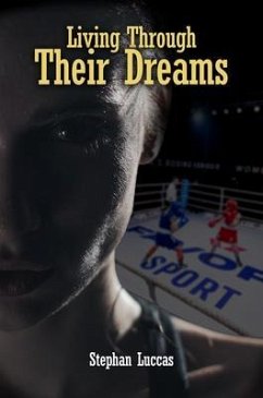 Living Through Their Dreams (eBook, ePUB) - Luccas, Stephan