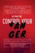 Control Your Anger: Attitudes We Must... - Bild 1