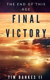 The Final Victory (The Last Tribe, #4) (eBook, ePUB)
