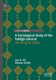 A Sociological Study of the Tabligh Jama&quote;at (eBook, PDF)