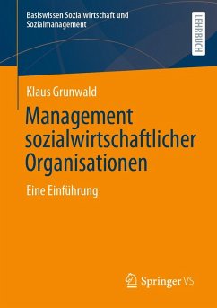 Management sozialwirtschaftlicher Organisationen (eBook, PDF) - Grunwald, Klaus