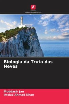 Biologia da Truta das Neves - Jan, Muddasir;Khan, Imtiaz Ahmad