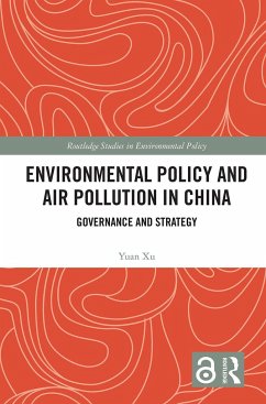 Environmental Policy and Air Pollution in China - Xu, Yuan