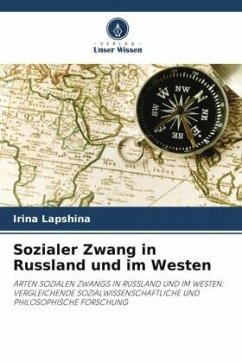 Sozialer Zwang in Russland und im Westen - Lapshina, Irina