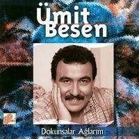 Dokunsalar Aglarim CD