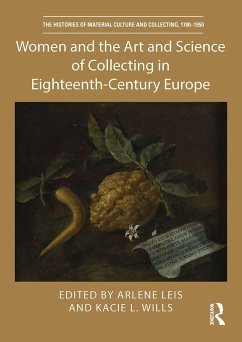 Women and the Art and Science of Collecting in Eighteenth-Century Europe