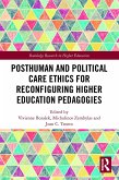 Posthuman and Political Care Ethics for Reconfiguring Higher Education Pedagogies