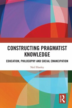 Cover Constructing Pragmatist Knowledge