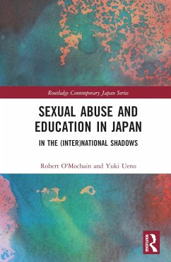 Sexual Abuse and Education in Japan - O'Mochain, Robert; Ueno, Yuki