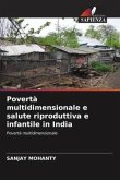 Povertà multidimensionale e salute riproduttiva e infantile in India