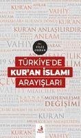 Türkiyede Kuran Islami Arayislari - Orhan, Filiz