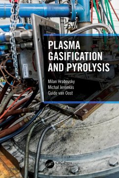 Plasma Gasification and Pyrolysis - Hrabovsky, Milan; Jeremias, Michal; van Oost, Guido