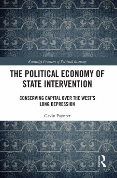 The Political Economy of State Intervention - Poynter, Gavin