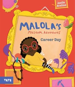 Malola's Museum Adventures: Career Day - Avelino, Joelle