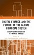 Digital Finance and the Future of the... - Bild 1