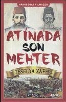 Atinada Son Mehter - Teselya Zaferi - Suat Yilmazer, Hakki
